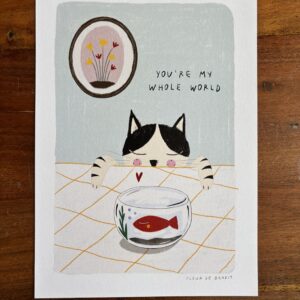 You're my whole world